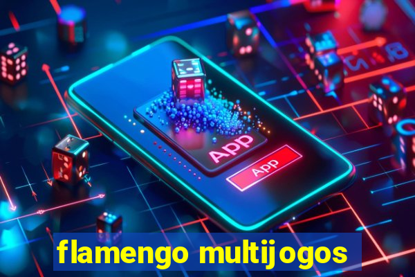 flamengo multijogos